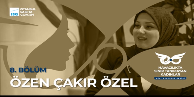 Sabiha Gökçen’den Kapsayıcı Bir Başarı Hikayesi